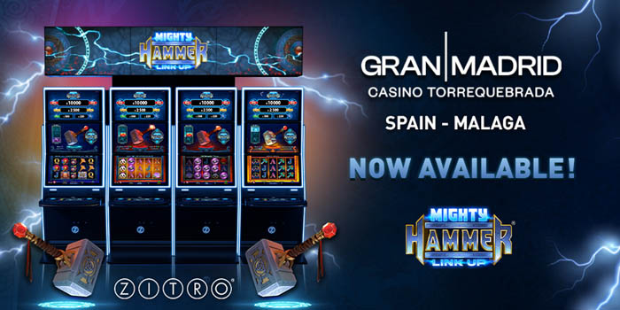 Zitro Launches Mighty Hammer at Gran Madrid | Casino Torrequebrada
