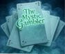 The Mystic Gambler