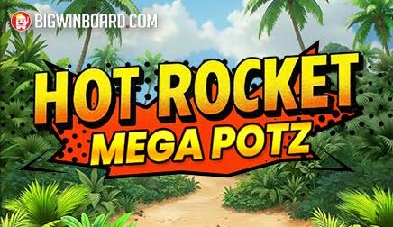Hot Rocket Mega Pots